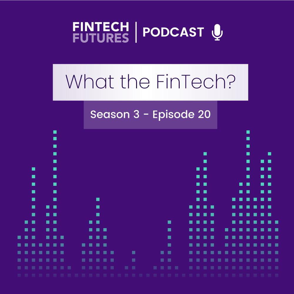 What The FinTech S 3 Episode 20 2022 In Review